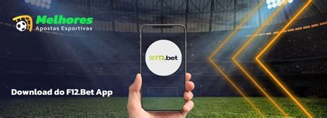 f12bet app android,APP F12.Bet – Como Baixar e Apostar no Android e 